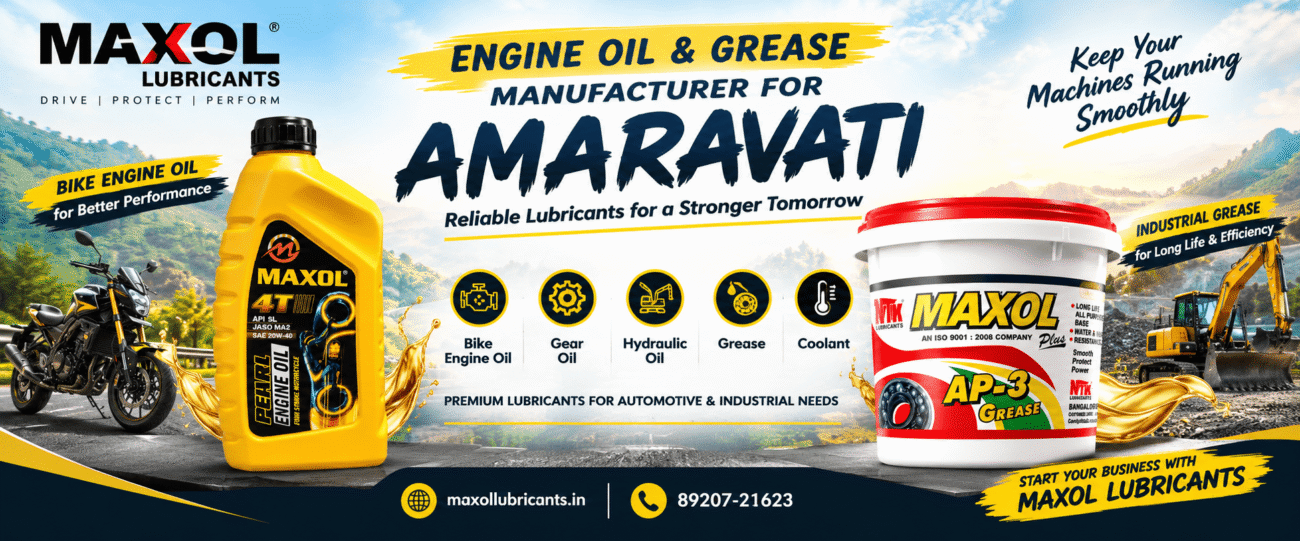 Engine Oil Manufacturer for Amaravati – Maxol Lubricants