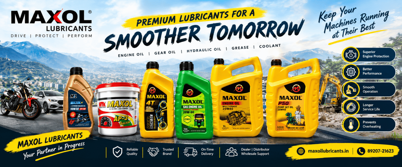 Engine Oil Manufacturer for Itanagar – Maxol Lubricants